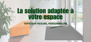Votre tapis personnalisé Sur mesure & professionnel